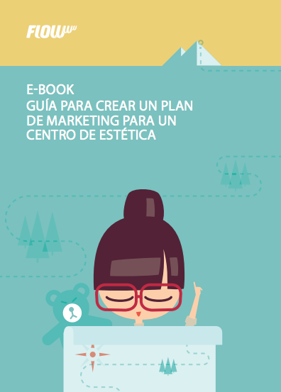 Guía para crear un plan de marketing para un centro de estética